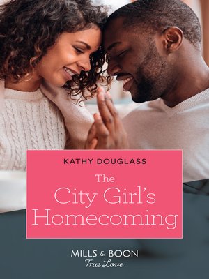 cover image of The City Girl's Homecoming